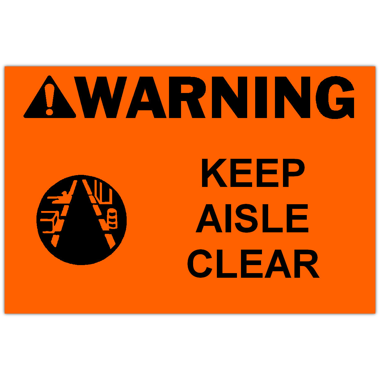 4in x 6in WARNING Keep Aisle Clear Safety Label